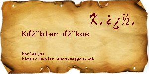 Kübler Ákos névjegykártya